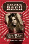 Sebastian Bach, Bach Sebastian - 18 and Life on Skid Row