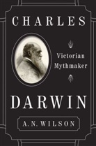 A. N. Wilson, A.N. Wilson - Charles Darwin