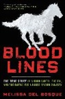 Melissa del Bosque - Bloodlines