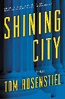 Tom Rosenstiel - Shining City