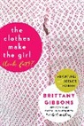 Brittany Gibbons - The Clothes Make the Girl (Look Fat)?