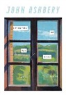 John Ashbery - Commotion of the Birds