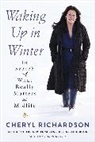 Cheryl Richardson - Waking Up in Winter