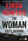Linda Howard - The Woman Left Behind