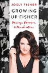Joely Fisher, Joe Smith - Growing Up Fisher