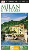 DK, DK Eyewitness, DK Travel, Inc. (COR) Dorling Kindersley - Milan and the Lakes