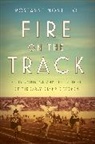 Roseanne Montillo - Fire on the Track