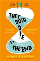Adam Silvera, Silvera Adam - They Both Die at the End