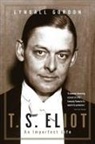 Lyndall Gordon - T. S. Eliot