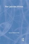Lewis Petrinovich, Petrinovich Lewis - The Cannibal within