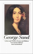 George Sand - George Sand, Leben und Werk in Texten u. Bildern