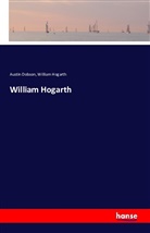 Austi Dobson, Austin Dobson, William Hogarth - William Hogarth