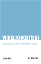 GlobAr, GlobArt - Wirklichkeit(en)