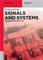 Weigang Zhang, Tsinghua University Press, Weigan Zhang, Weigang Zhang - Signals and Systems - Volume 2: In Discrete Time