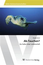 Claudia Dietel - Ab-Tauchen?