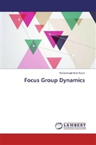 Muhammad Amir Adam - Focus Group Dynamics
