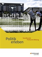 Kari Herzig, Karin Herzig, Wolfgang Mattes, Wolfgan Mattes, Wolfgang Mattes - Politik erleben - Sozialkunde - Politische Bildung - Ausgabe 2017 für die östlichen Bundesländer