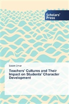 Salam Omar - Teachers' Cultures and Their Impact on Students' Character Development