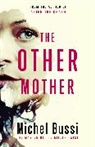 Michel Bussi - The Other Mother