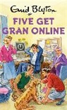 Bruno Vincent, Bruno Vincent - Five Get Gran Online (Audio book)
