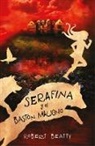 Beatty, Robert Beatty, Elvira Sastre - Serafina y el baston maligno / Serafina and the Twisted Staff