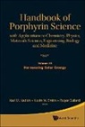 Roger Guilard, Karl M Kadish, Karl M. Kadish, Kevin M Smith, Kevin M. Smith - Handbook of Porphyrin Science: With Applications to Chemistry, Physics, Materials Science, Engineering, Biology and Medicine - Volume 34: Harnessing Solar Energy