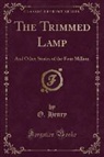 O. Henry - The Trimmed Lamp