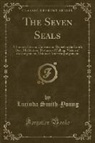 Lucinda Smith-Young - The Seven Seals