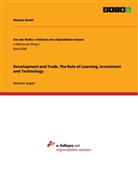 Michael Boehl - Development and Trade. The Role of Learning, Investment and Technology