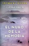 Doerr, Anthony Doerr - El muro de la memoria / The Memory Wall: Stories