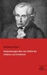 Immanuel Kant - Beobachtungen über das Gefühl des Schönen und Erhabenen