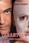 Thierry Jonquet - Tarantula