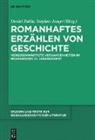 Danie Fulda, Daniel Fulda, Jaeger, Stephan Jaeger - Romanhaftes Erzählen von Geschichte