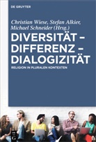 Stefa Alkier, Stefan Alkier, Michael Schneider, Christian Weise, Christian Wiese - Diversität - Differenz - Dialogizität