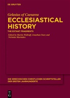 Gelasius of Caesarea, Gelasius of Caesarea, Nicholas Marinides, Jonatha Stutz, Jonathan Stutz, Martin Wallraff - Ecclesiastical History