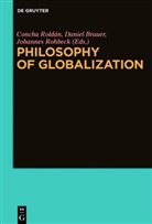 Danie Brauer, Daniel Brauer, Oscar Daniel Brauer, Johannes Rohbeck, Concha Roldán - Philosophy of Globalization