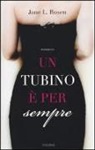 Jane L. Rosen - Un tubino è per sempre