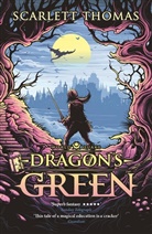 Scarlett Thomas, Thomas Scarlett - Dragon's Green
