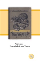 Kurt Dröge - Chronos - Freundschaft mit Tieren