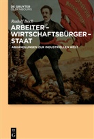 Rudolf Boch, Frank-Lotha Kroll, Frank-Lothar Kroll - Arbeiter - Wirtschaftsbürger - Staat