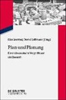 Hoffmann, Dier Hoffmann, Dierk Hoffmann, Seefried, Elk Seefried, Elke Seefried - Plan und Planung