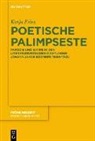 Katja Fries - Poetische Palimpseste