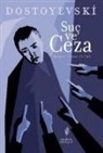 Fyodor Mihaylovic Dostoyevski - Suc ve Ceza