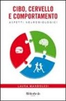 Laura Mandolesi - Cibo, cervello e comportamento. Aspetti neurobiologici