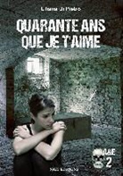 Liliana Di Pietro, Nat Editions, Nats Editions, Nats Editions, Nats Editions - A&E, T2 : Quarante ans que je t'aime