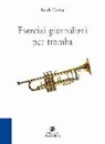 Ercole Ceretta - Esercizi giornalieri per tromba
