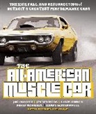 Colin Comer, Randy Leffingwell, David Newhardt, Joe Oldham, Joe Wangers Oldham, Joe/ Wangers Oldham... - All-American Muscle Car