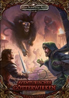 Jasmi Neitzel, Philip Neitzel, Philipp Neitzel, Ale Spohr, Alex Spohr, Fabian Talkenberg... - Aventurisches Götterwirken (Hardcover). Tl.1