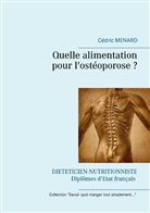 Cedric Menard, Cédric Menard - Quelle alimentation pour l'ostéoporose ?