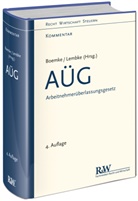 Burkhar Boemke, Burkhard Boemke, Mark Lembke, Burkhar Boemke, Burkhard Boemke, Lembke... - Arbeitnehmerüberlassungsgesetz (AÜG), Kommentar